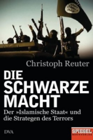 Kniha Die schwarze Macht Christoph Reuter