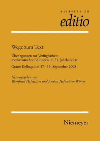 Könyv Wege Zum Text Wernfried Hofmeister