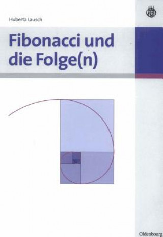 Kniha Fibonacci Und Die Folge(n) Huberta Lausch