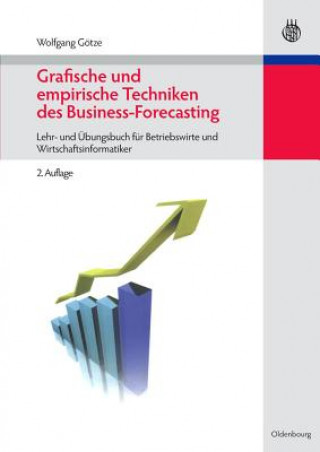 Kniha Grafische Und Empirische Techniken Des Business-Forecasting Gotze