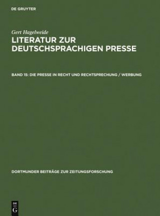 Knjiga Presse in Recht Und Rechtsprechung / Werbung Gert Hagelweide