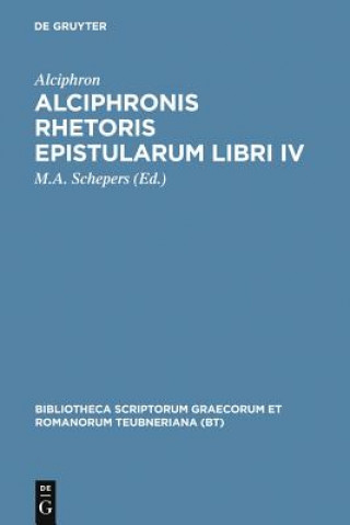Könyv Epistularum Libri IV Pb Alciphron/Schepers