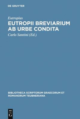 Książka Breviarium AB Urbe Condita CB Eutropius/Santini