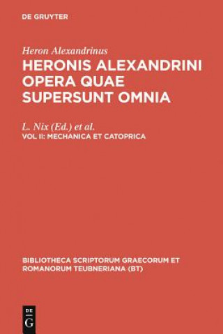 Kniha Opera Quae Supersunt Omnia, V CB Heron Alexandrinus