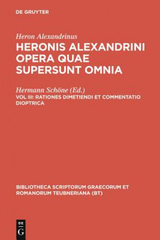 Könyv Opera Quae Supersunt Omnia, V CB Heron Alexandrinus