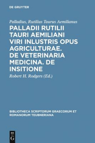Kniha Opus Agriculturae, De Veterna CB Palladius/Rodgers