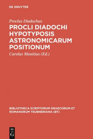 Könyv Hypotyposis Astronomicarum Po CB Diadochus Proclus