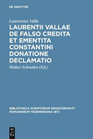 Buch De Falso Credita Et Ementita CB Valla/Schwahn