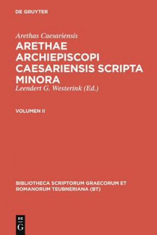 Libro Scripta Minora, Vol. II CB Aretha/Westerink