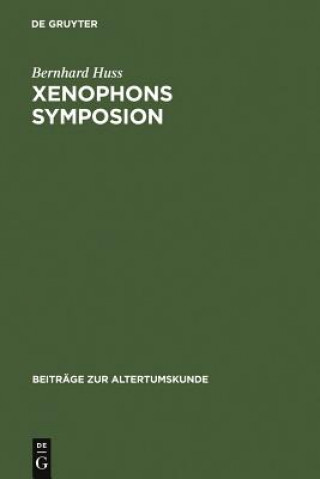 Kniha Xenophons Symposion Bernhard Huss
