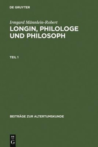 Buch Longin, Philologe Und Philosoph Irmgard M Nnlein-Robert