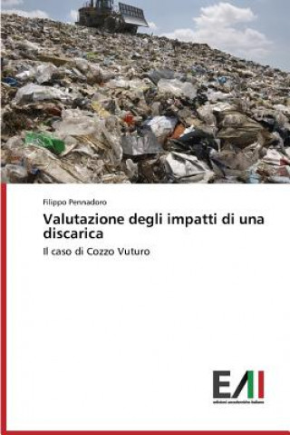 Kniha Valutazione degli impatti di una discarica Pennadoro Filippo