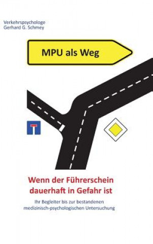 Könyv MPU als Weg Gerhard Schmey