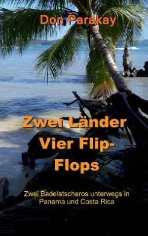 Könyv Zwei Lander Vier Flip-Flops Don Parakay
