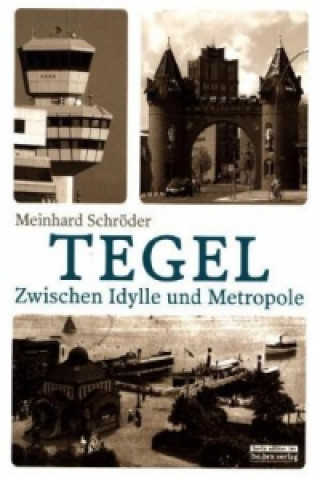Kniha Tegel Meinhard Schröder
