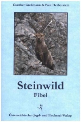 Kniha Steinwild-Fibel Gunther Greßmann