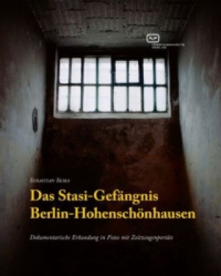Könyv Das Stasi-Gefängnis Berlin-Hohenschönhausen Sebastian Skiba