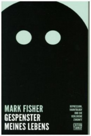 Kniha Gespenster meines Lebens Mark Fisher