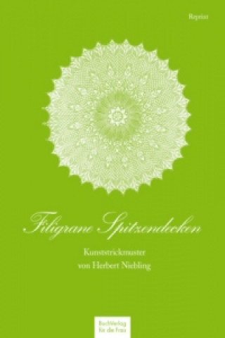 Kniha Filigrane Spitzendecken, m. 1 Buch, m. 1 Beilage, 2 Teile Herbert Niebling