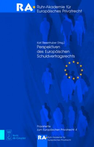 Livre Perspektiven Des Europaischen Schuldvertragsrechts Karl Riesenhuber