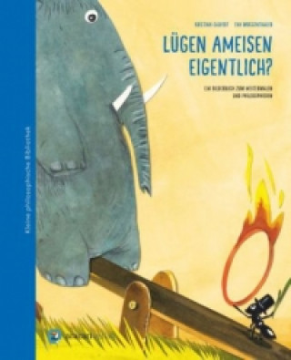 Libro Lügen Ameisen eigentlich? Kristina Calvert
