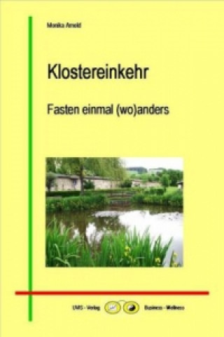 Kniha Klostereinkehr Monika Arnold