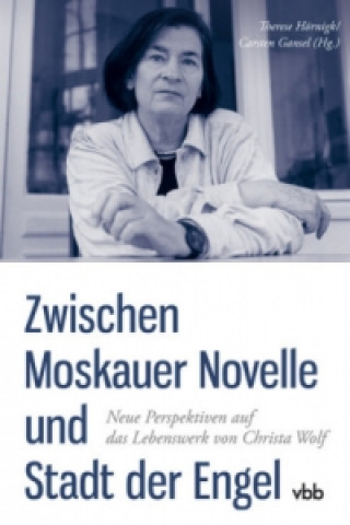 Knjiga Zwischen Moskauer Novelle und Stadt der Engel Carsten Gansel