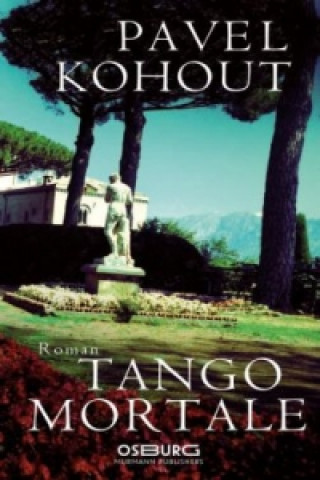 Kniha Tango mortale Pavel Kohout