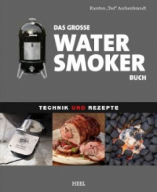Книга Das große Watersmoker Buch Karsten "Ted" Aschenbrandt