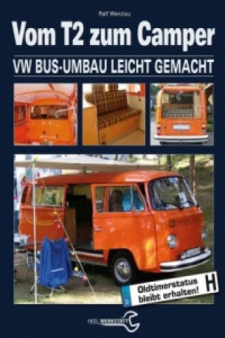 Kniha Vom T2 zum Camper Ralf Wenzlau