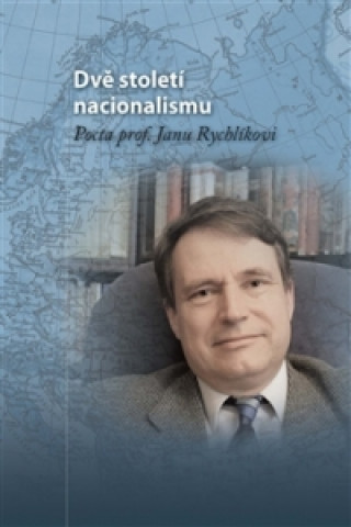Книга Dvě století nacionalismu Michal Macháček