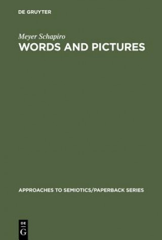Kniha Words and Pictures Meyer Schapiro