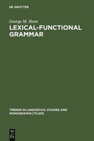 Carte Lexical-Functional Grammar George M. Horn