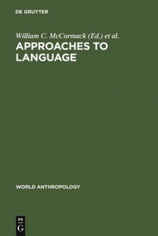 Knjiga Approaches to Language William C. McCormack