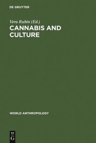 Könyv Cannabis and Culture Vera Rubin
