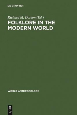 Książka Folklore in the Modern World Richard M. Dorson