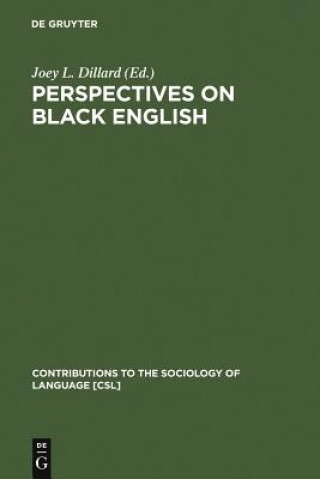 Книга Perspectives on Black English Joey L. Dillard