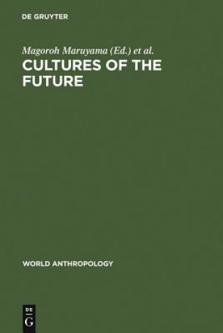 Βιβλίο Cultures of the Future Arthur M. Harkins