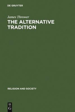 Kniha Alternative Tradition James A. Thrower