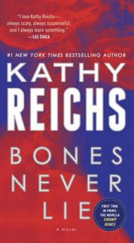 Buch Bones Never Lie. Knochen lügen nie, englische Ausgabe Kathy Reichs