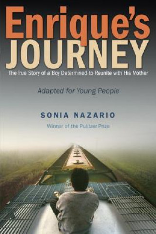 Kniha Enrique's Journey Sonia Nazario