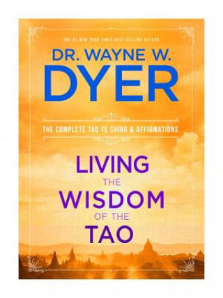 Carte Living the Wisdom of the Tao Wayne W. Dyer