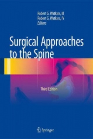 Kniha Surgical Approaches to the Spine III Watkins