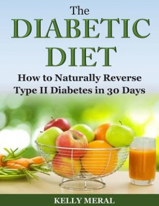 Книга Diabetic Diet Kelly Meral