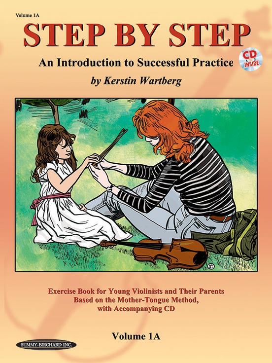 Könyv Step by Step 1A - An Introduction to Successful Practice for Violin Kerstin Wartberg
