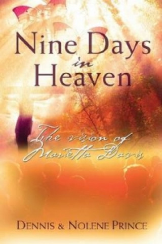 Buch Nine Days In Heaven Dennis Prince