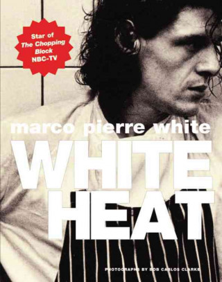 Carte White Heat Marco Pierre White