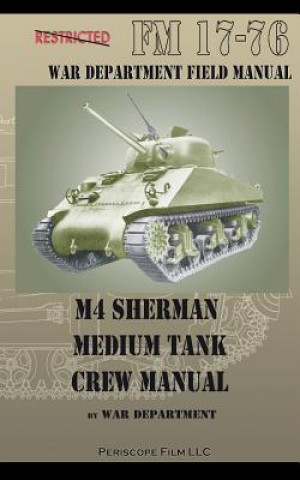 Carte M4 Sherman Medium Tank Crew Manual War Department