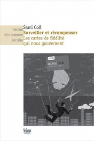 Könyv Surveiller et récompenser Sami Coll