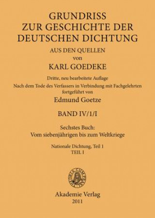 Kniha Sechstes Buch: Vom Siebenjahrigen Bis Zum Weltkriege Karl Goedeke